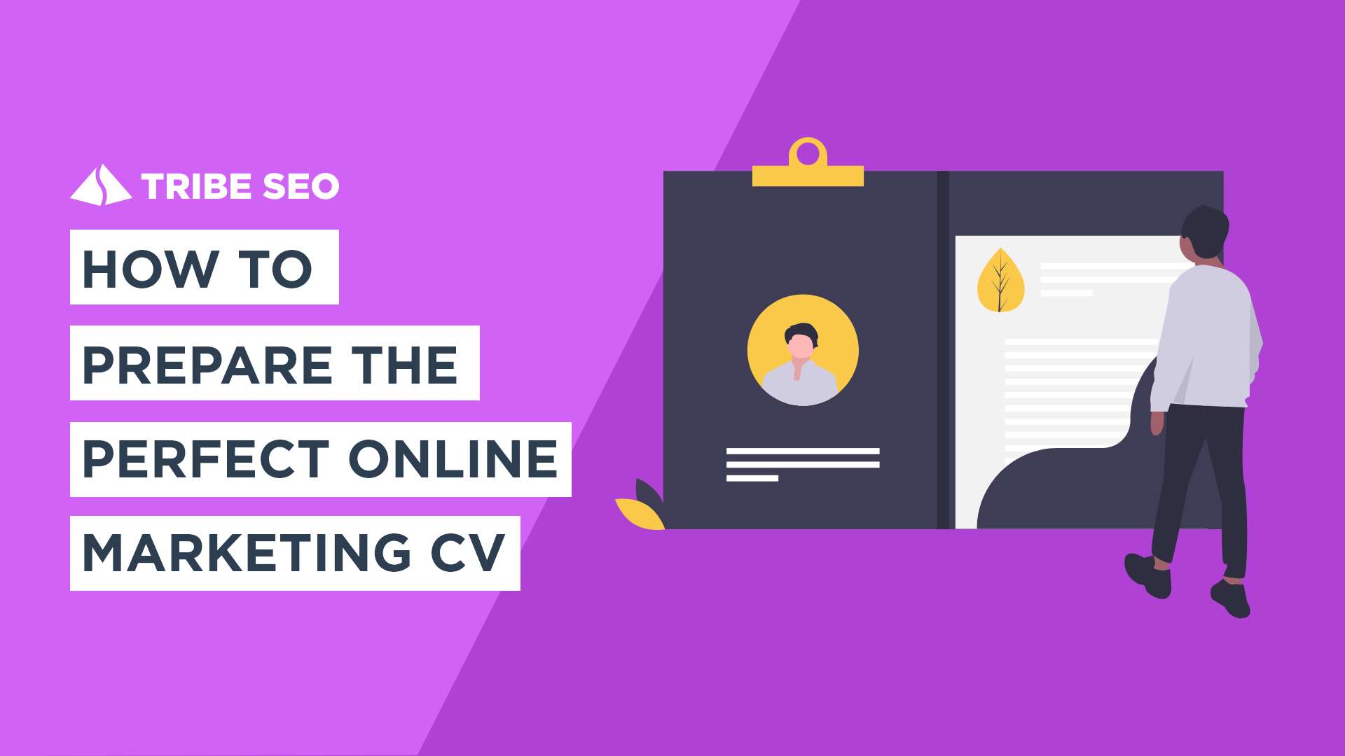 How to Prepare the Perfect Online Marketing CV