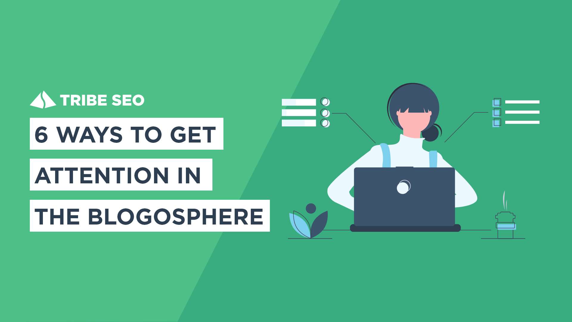 Ways To Get Attention In The Blogosphere